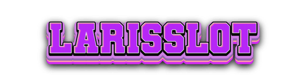 LARISSLOT | Menjadi Platform Pilihan Utama Gamers Game Online